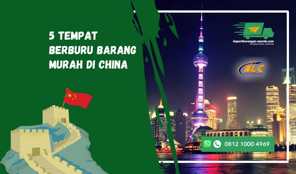 5 tempat berburu barang murah di china