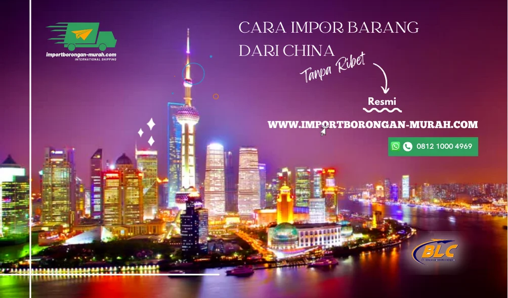 Cara Impor Barang dari Cina